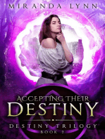 Accepting their Destiny