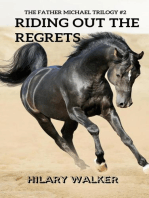 Riding Out the Regrets: The Father Michael Trilogy, #2