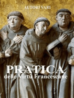 Pratica delle virtù francescane
