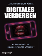 Digitales Verderben: Wie Pornografie uns und unsere Kinder verändert