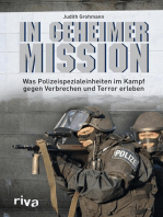 In geheimer Mission: Was Polizeispezialeinheiten im Kampf gegen Verbrechen und Terror erleben