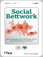 Social Bettwork: Mein Dating-Marathon mit Tinder und Co. durch Deutschland und Europa