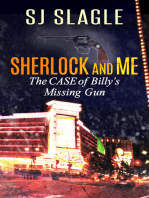 The Case of Billy's Missing Gun (Sherlock and Me Mystery)
