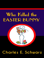Who Killed the Easter Bunny