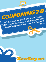 Couponing 2.0: 101 Secrets to Find the Best Deals, Maximize Savings, and Become the Best Couponer You Can Be From A to Z