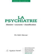 La Psychiatrie: Histoire • courants • classification