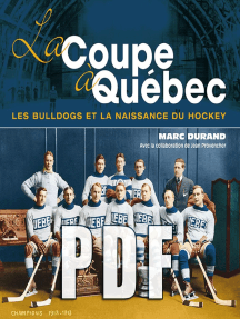 La Coupe à Québec: Les Bulldogs et la naissance du hockey à Québec
