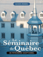 Le Séminaire de Québec: Un patrimoine exceptionnel