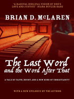 The Last Word and the Word after That: A Tale of Faith, Doubt, and a New Kind of Christianity