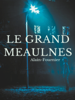 Le Grand Meaulnes: édition intégrale de 1913 revue par Alain-Fournier