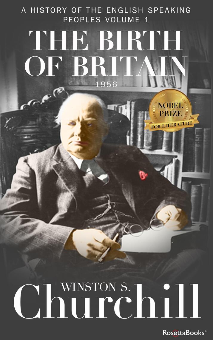 Read The Birth of Britain, 1956 Online by Winston S. Churchill Books Free 30day Trial Scribd