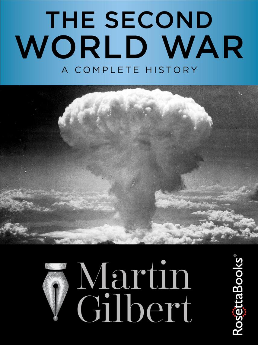 The Second World War by Martin Gilbert (Ebook) - Read free for 30 days