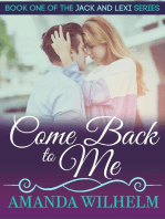 Come Back to Me: Jack & Lexi, #3