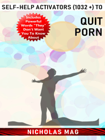 Self-Help Activators (1032 +) to Quit Porn by Nicholas Mag - Ebook ...