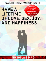 1495 Decisive Whispers to Have a Lifetime of Love, Sex, Joy, and Happiness