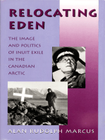 Relocating Eden: The Image and Politics of Inuit Exile in the Canadian Arctic