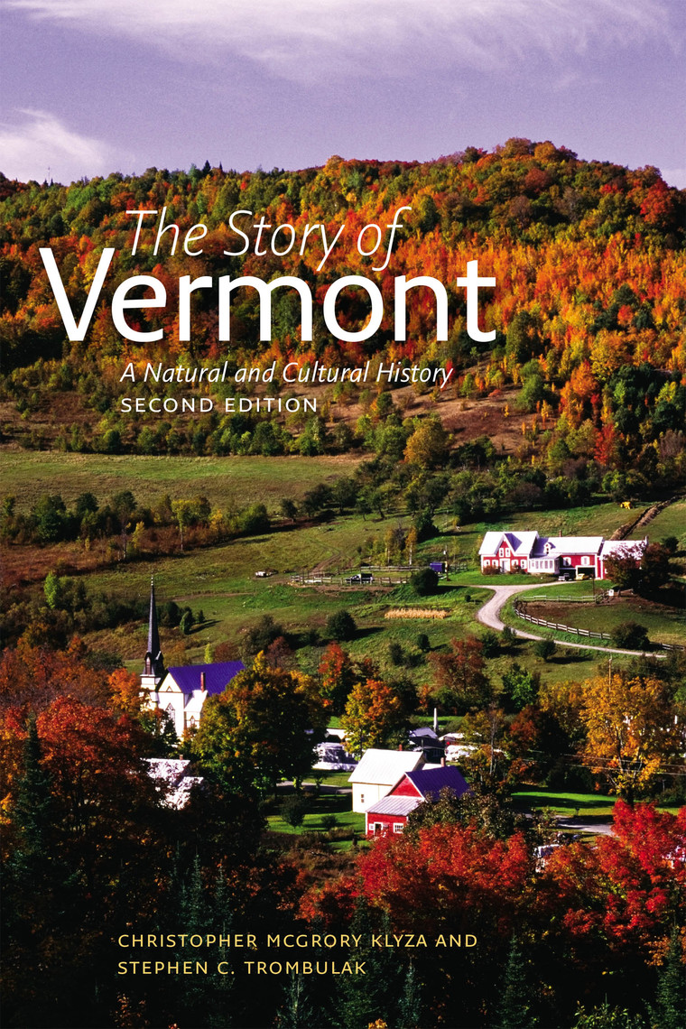 The Story of Vermont by Christopher McGrory Klyza, Stephen C. Trombulak(01)