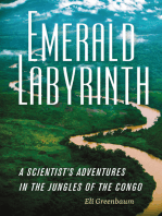 Emerald Labyrinth: A Scientist's Adventures in the Jungles of the Congo