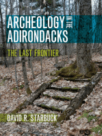 Archeology in the Adirondacks: The Last Frontier