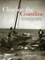 Clearing the Coastline: The Nineteenth-Century Ecological & Cultural Transformations of Cape Cod