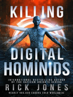Killing Digital Hominids