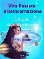 Vite Passate e Reincarnazione - Il Sigillo delle Vite Passate - Vol. 1