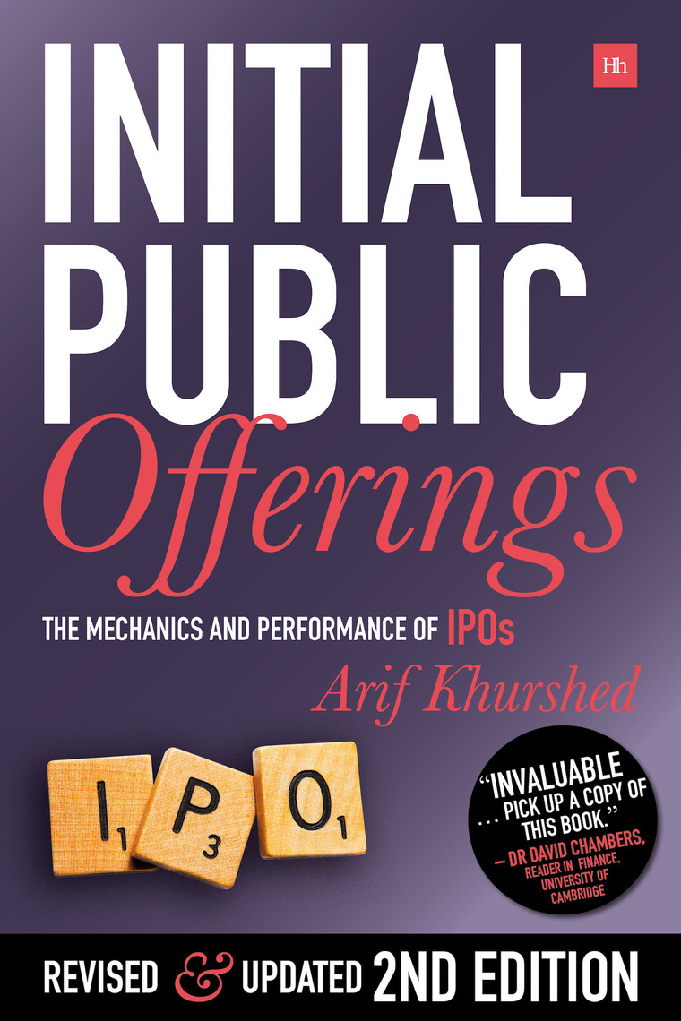 Initial Public Offerings -- 2nd Edition by Arif Khurshed (Ebook) - Read  free for 30 days