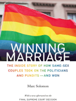 Winning Marriage: The Inside Story of How Same-Sex Couples Took on the Politicians and Pundits—and Won
