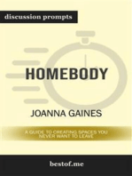 Summary: "Homebody: A Guide to Creating Spaces You Never Want to Leave" by Joanna Gaines | Discussion Prompts