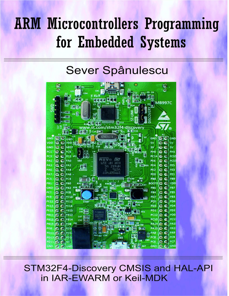 ARM Microcontrollers Programming for Embedded Systems by Sever ...