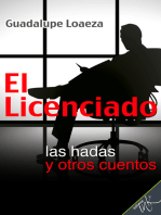 El Licenciado, las hadas y otros cuentos