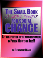 The Small Book of Short Scripts for Social Change