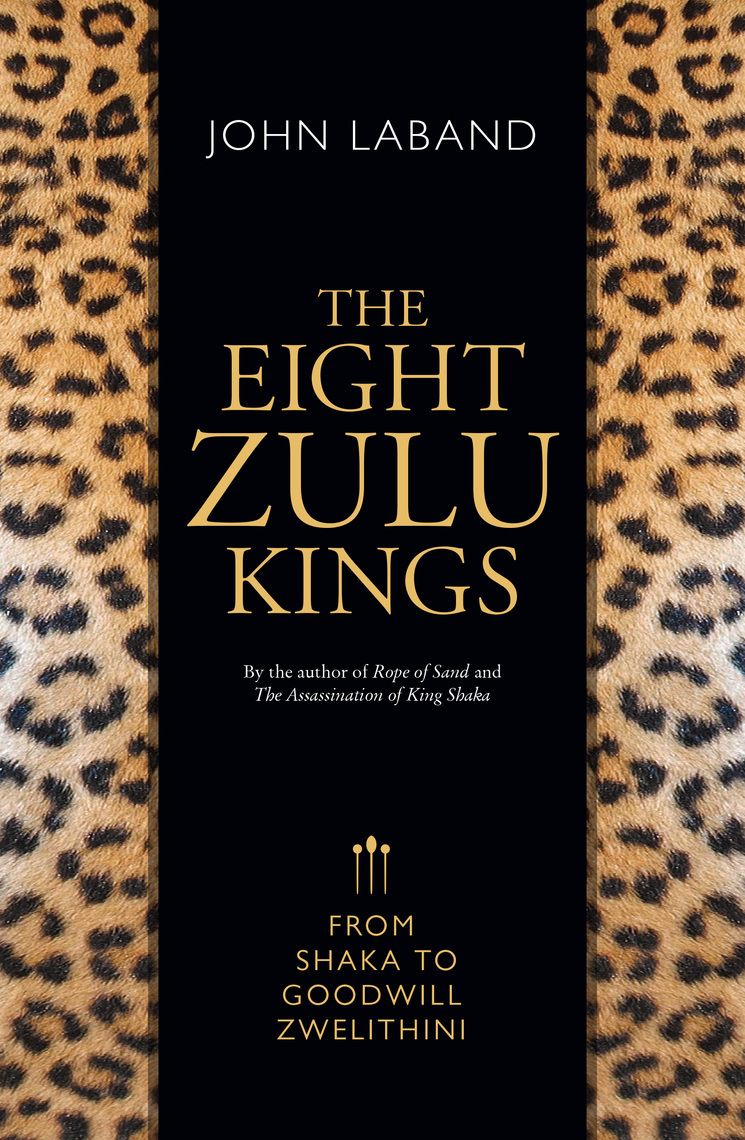 The Eight Zulu Kings by John Laband Book Read Online