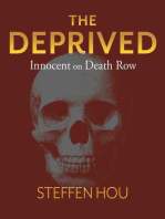 The Deprived: Innocent On Death Row