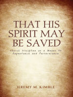 That His Spirit May Be Saved