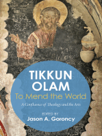 'Tikkun Olam' —To Mend the World: A Confluence of Theology and the Arts