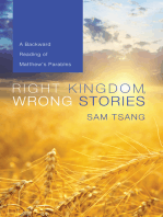 Right Kingdom, Wrong Stories: A Backward Reading of Matthew’s Parables