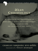 Akan Christology: An Analysis of the Christologies of John Samuel Pobee and Kwame Bediako in Conversation with the Theology of Karl Barth