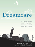 Dreamcare: A Theology of Youth, Spirit, and Vocation