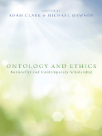 Ontology and Ethics: Bonhoeffer and Contemporary Scholarship