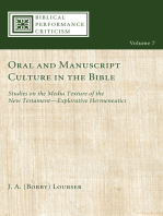 Oral and Manuscript Culture in the Bible: Studies on the Media Texture of the New Testament—Explorative Hermeneutics