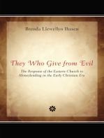 They Who Give from Evil: The Response of the Eastern Church to Moneylending in the Early Christian Era