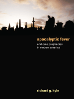 Apocalyptic Fever: End-Time Prophecies in Modern America