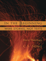 In the Beginning Were Stories, Not Texts: Story Theology