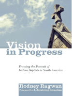 Vision in Progress: Framing the Portrait of Indian Baptists in South Africa