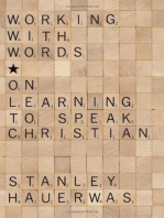 Working with Words: On Learning to Speak Christian