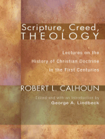 Scripture, Creed, Theology: Lectures on the History of Christian Doctrine in the First Centuries