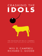 Crashing the Idols: The Vocation of Will D. Campbell (and any other Christian for that matter)