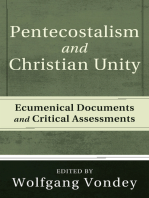 Pentecostalism and Christian Unity: Ecumenical Documents and Critical Assessments