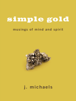 Simple Gold: Musings of Mind and Spirit